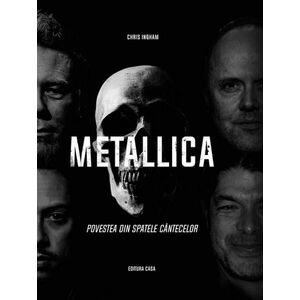 Metallica. Povestea din spatele cântecelor imagine