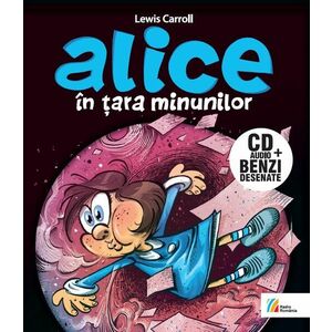 Alice în Ţara Minunilor (carte + CD audiobook) imagine