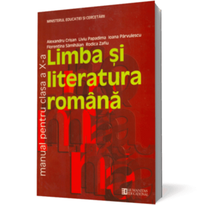 Limba si literatura romana. Manual pentru clasa a X-a imagine