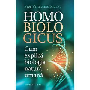 Homo biologicus. Cum explică biologia natura umană imagine