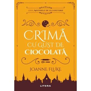 Crima cu gust de ciocolata/Joanne Fluke imagine