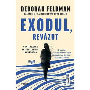 Exodul, revazut - Deborah Feldman imagine