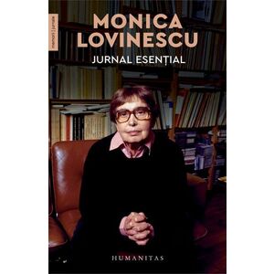 Jurnal esential 1981-2002 - Monica Lovinescu imagine
