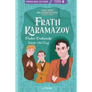 Fratii Karamazov. Mari opere din literatura rusa povestite copiilor (Nivelul 6) imagine