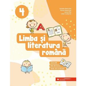 Limba şi literatura română. Exerciții, fișe de lucru, teste de evaluare. Clasa a IV-a imagine