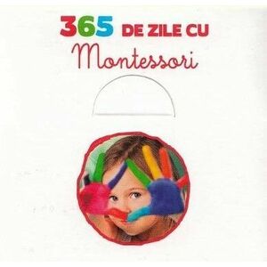 365 de zile cu Montessori imagine