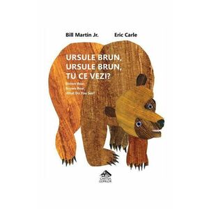 Ursule brun, ursule brun, tu ce vezi? Brown bear, brown bear, what do you see? imagine