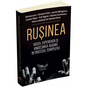 Rusinea - Vocea, experienta si vindecarea rusinii in procesul terapeutic imagine