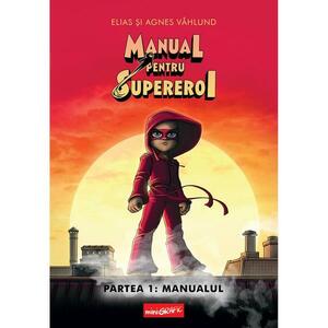 Manual pentru Supereroi 1: Manualul imagine