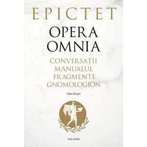 Opera omnia. Conversații • Manualul • Fragmente • Gnomologion imagine