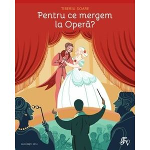 Pentru ce mergem la Opera? imagine