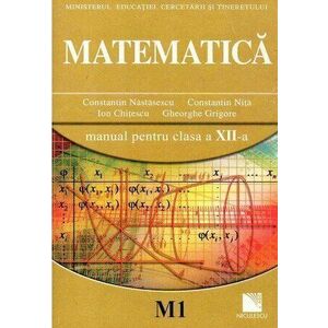 Matematica M1. Manual clasa a XII-a imagine