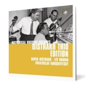 Historical Russian Archives - Oistrakh Trio Edition imagine