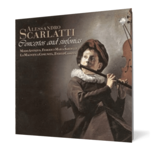 Alessandro Scarlatti - Concertos and Sinfonias (2 CD) imagine