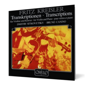 Fritz Kreisler - Berühmte Transkriptionen für Violine und Klavier imagine