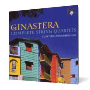 Ginastera / Complete String Quartets imagine