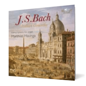 J.S. Bach: Italian Concertos (arrangements for organ) imagine