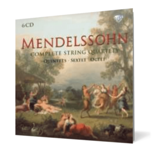 Mendelssohn: Complete String Quartets, Quintets, Sextet & Octet imagine