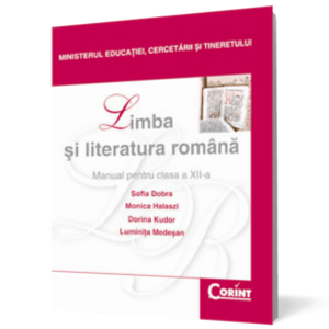 Limba și literatura română. Manual pentru clasa a XII-a (Sofia Dobra) imagine