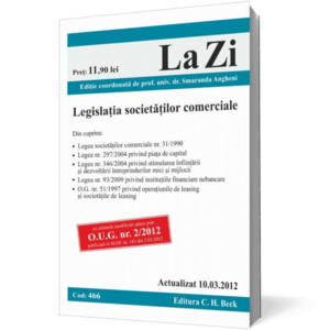 Legislaţia societăţilor comerciale (actualizat la 10 martie 2012). Cod 466 imagine