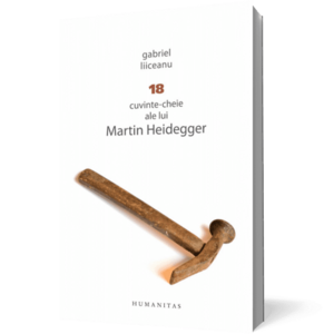18 cuvinte-cheie ale lui Martin Heidegger imagine