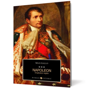 Napoleon. Împăratul regilor vol. III imagine