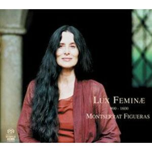 Montserrat Figueras - Lux Feminæ 900 - 1600 imagine