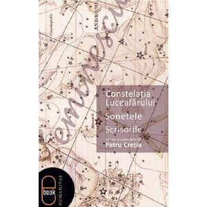 Constelaţia Luceafărului. Sonetele. Scrisorile (pdf) imagine