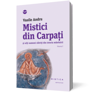 Mistici din Carpați (vol. I) imagine