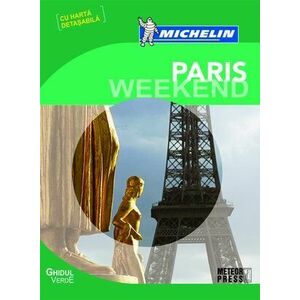 Ghidul Michelin Paris Weekend imagine