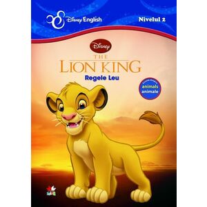 Regele Leu. The Lion King. Povești bilingve imagine
