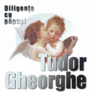Tudor Gheorghe - Diligența cu păpuși imagine