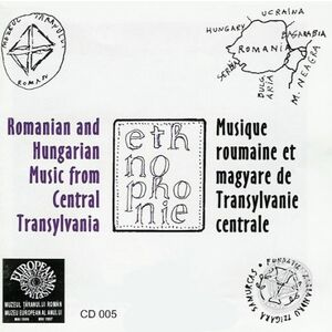 Romanian And Hungarian Music From Central Transylvania imagine