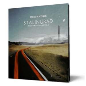 Robin and the Backstabbers - Bacovia Overdrive Vol. 1: Stalingrad imagine