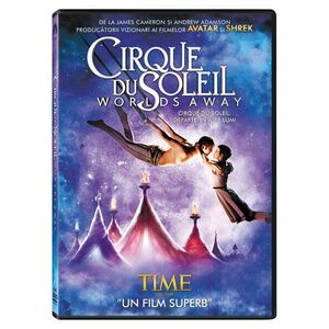 Cirque du Soleil: Departe în alte lumi imagine