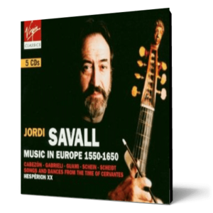 Jordi Savall: Music In Europe 1550-1650 imagine