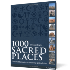 1000 SACRED PLACES: A World Travel to Religious and Spiritual Sites imagine