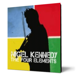 Nigel Kennedy: The Four Elements imagine