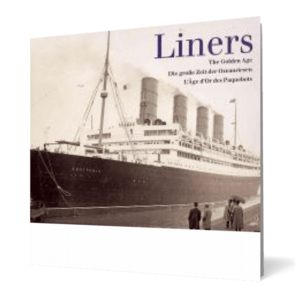 Liners: The Golden Age (English, French and German Edition) imagine