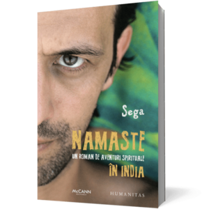 Namaste: un roman de aventuri spirituale in India imagine