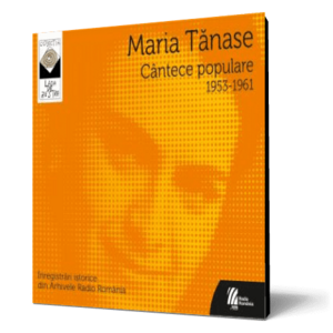 Maria Tanase. Cantece populare 1953-1961 imagine