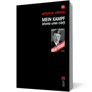Mein Kampf. Istoria unei carti imagine