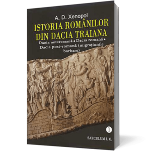 Istoria romanilor din Dacia Traiana imagine