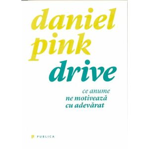 Drive | Daniel H. Pink imagine