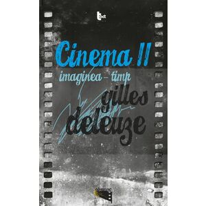 CINEMA 2. Imaginea-timp imagine