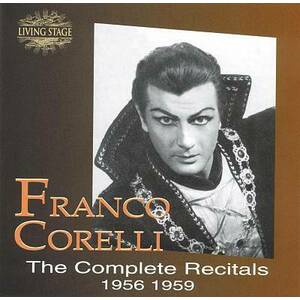 Franco Corelli: Complete Recitals 1956-1959 imagine
