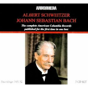 Albert Schweitzer - Johann Sebastian Bach imagine