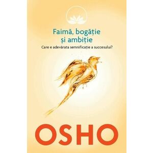 Osho, vol. 4: Faima. bogatie si ambitie imagine