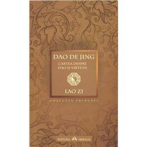 Dao De Jing (Cartea despre Dao si Virtute) imagine