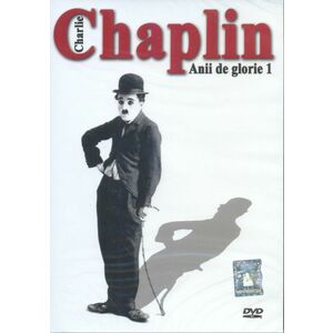 Charlie Chaplin. Anii de glorie Vol.1 imagine